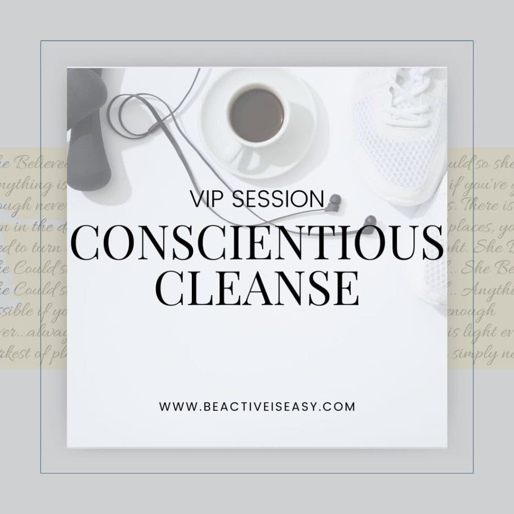 conscientious cleanse