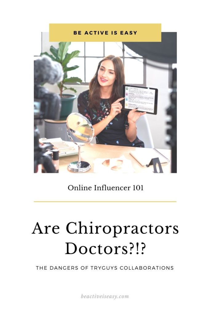 are chiropractors doctors? the dangers of try guys collaboration