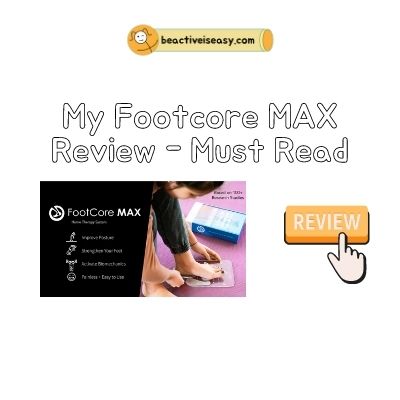footcore max review - must read before you buy
