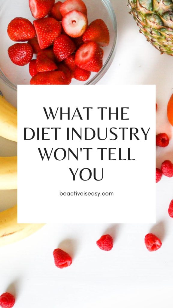 what diet industry won't tell you by beactiveiseasy.com