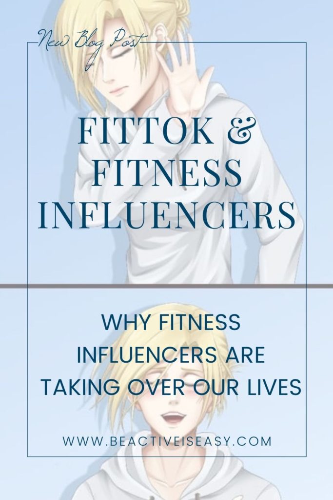 fittok and fitness influencers: why fitness influencers are taking over our lives