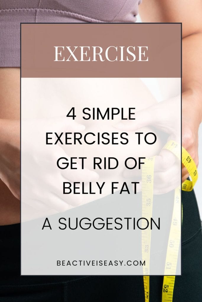 4 simple exercises to get rid of belly fat - a suggestion